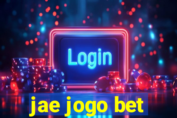 jae jogo bet